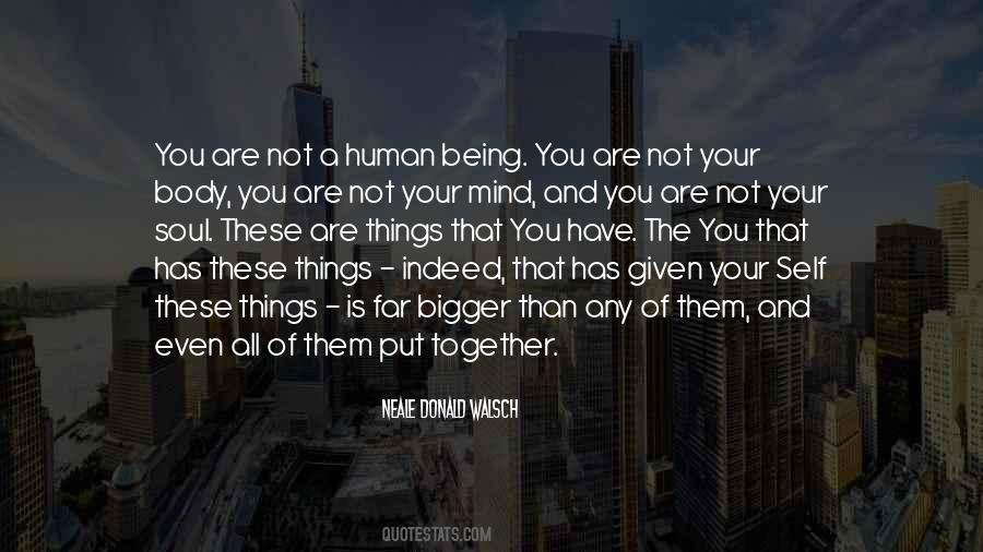 You Are Not Human Quotes #61489