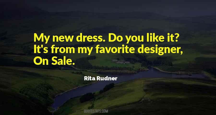 Designer Dresses Quotes #813791