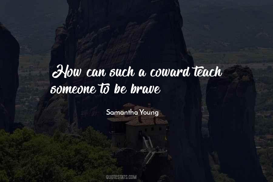 Such A Coward Quotes #1481665