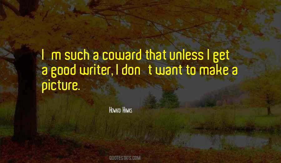 Such A Coward Quotes #952636