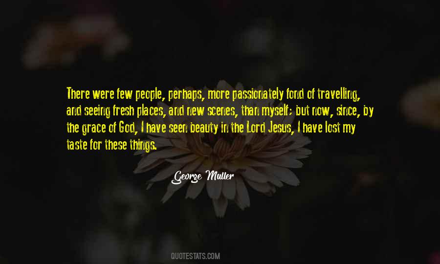 Lost In The Beauty Quotes #466581