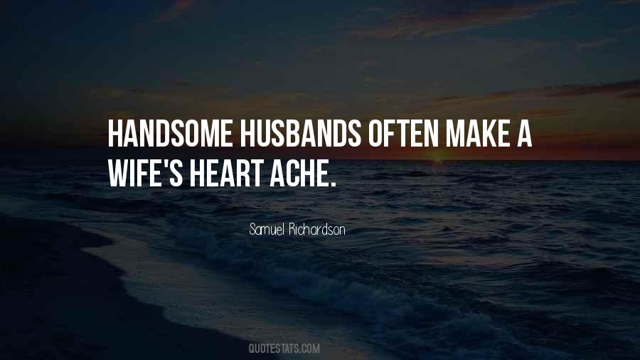 Quotes About Handsome Husbands #1566041