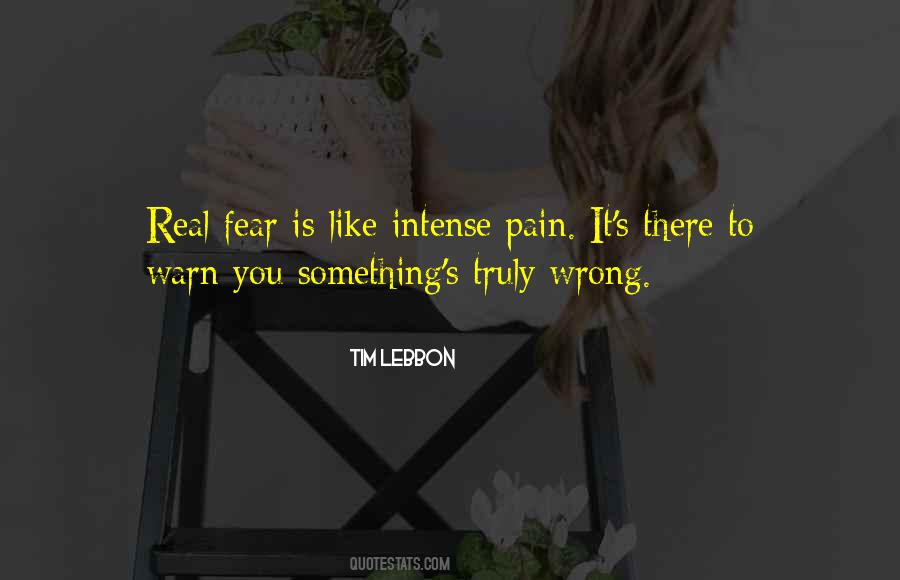 Pain Is Real Quotes #1082512