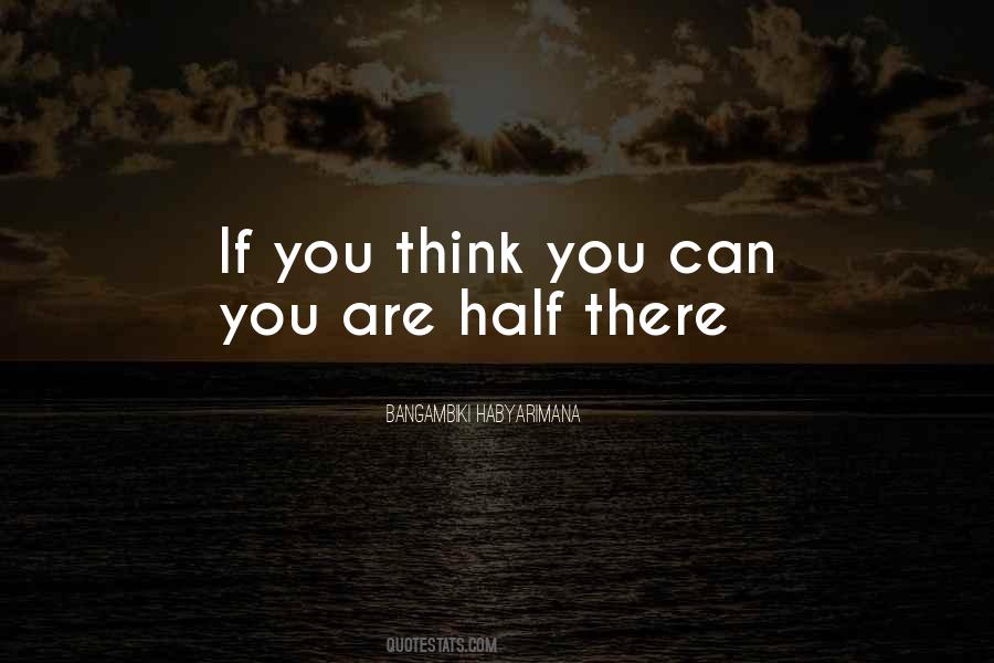 Half There Quotes #1860786