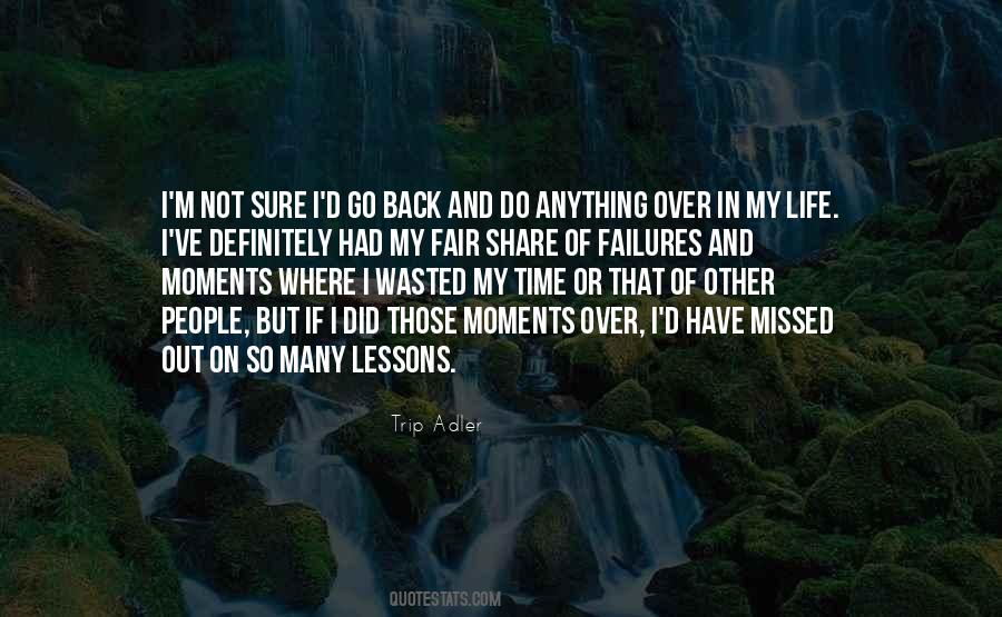 Go Back In Life Quotes #1064574