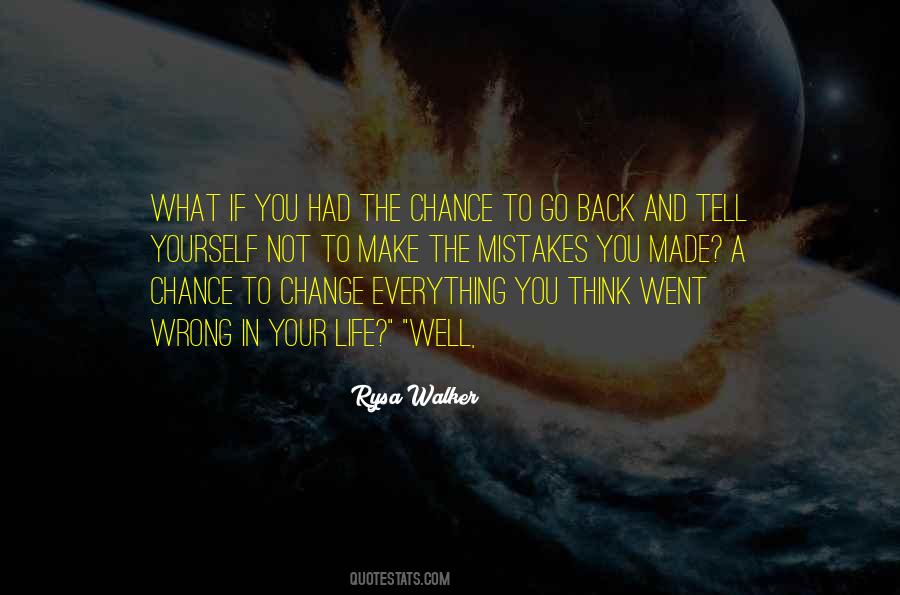 Go Back In Life Quotes #1404433