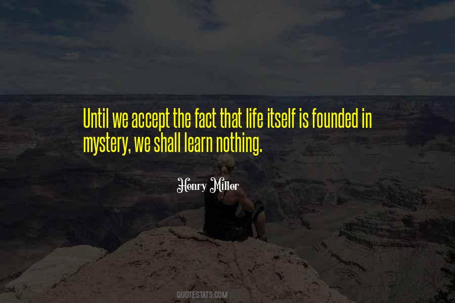 We Learn In Life Quotes #1289739