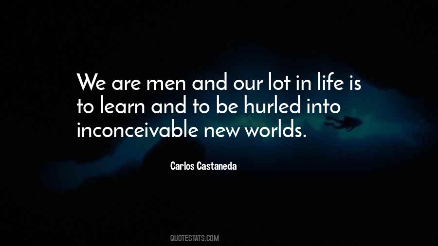 We Learn In Life Quotes #808448