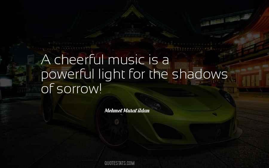 Shadows Light Quote Quotes #51707