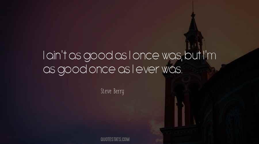 Fred Fredburger Quotes #1878870