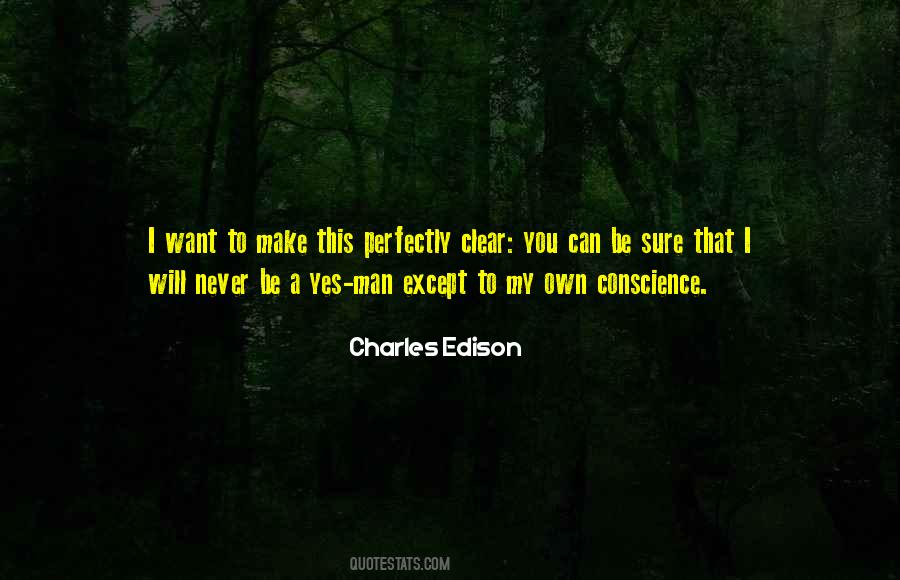 I Want A Man That Will Quotes #444059