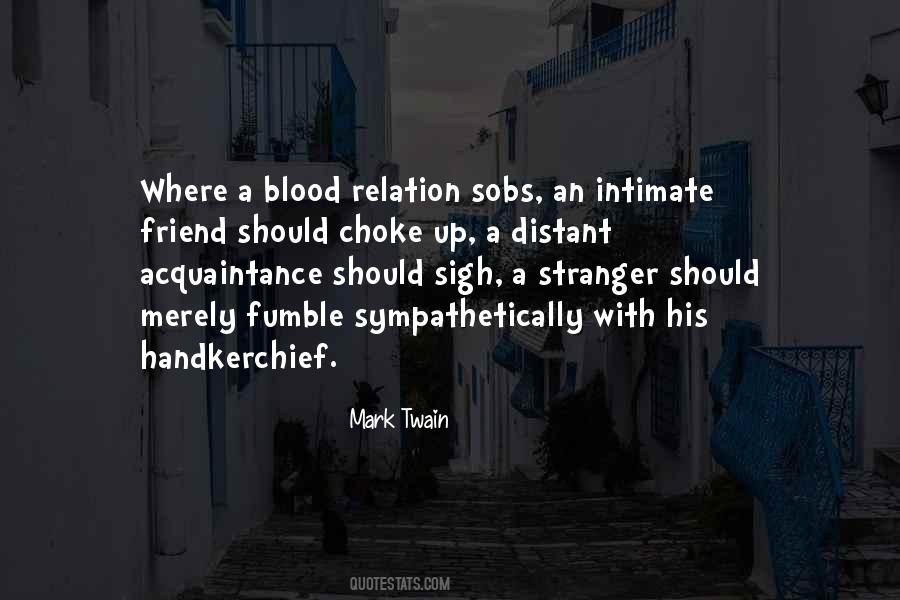 Quotes About The Blood Relation #1692128