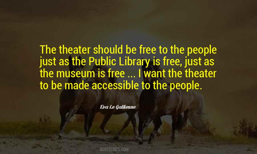 I Just Want To Be Free Quotes #1324197