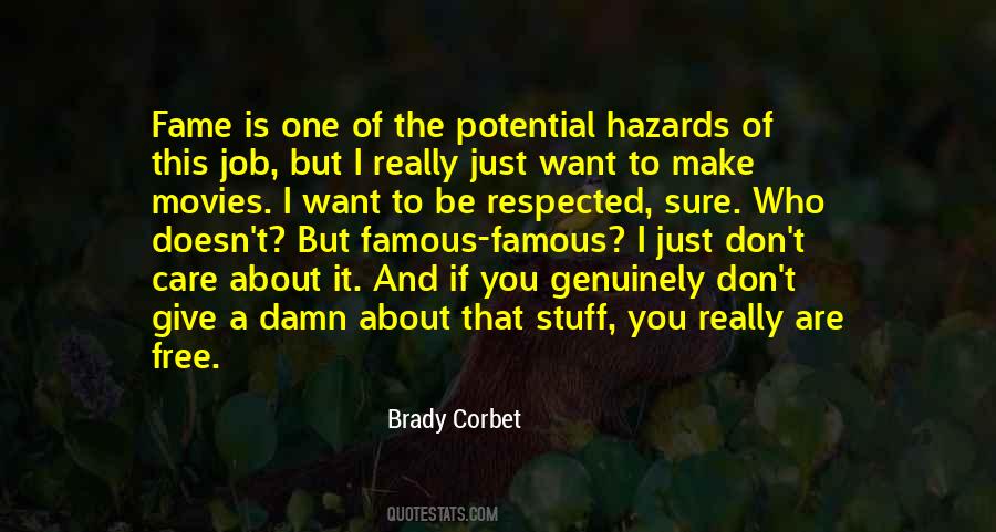 I Just Want To Be Free Quotes #624789