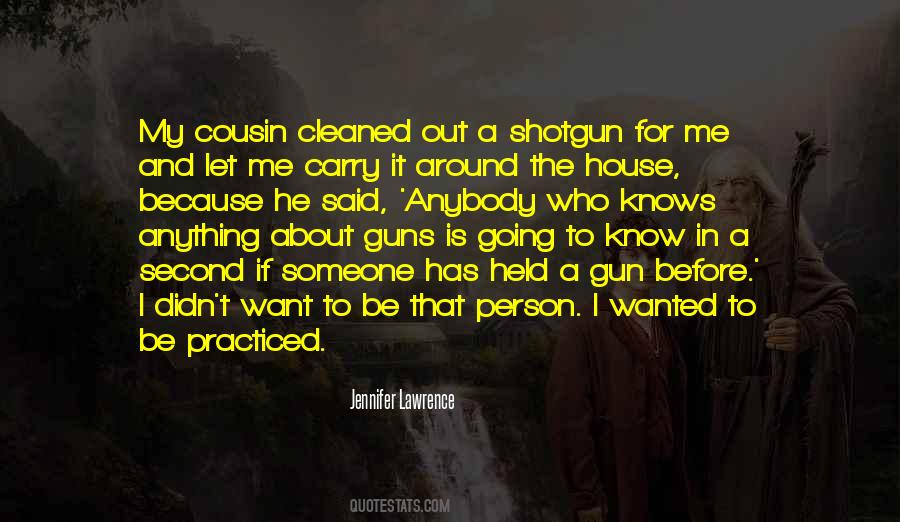 Quotes About My Second Cousin #1637801