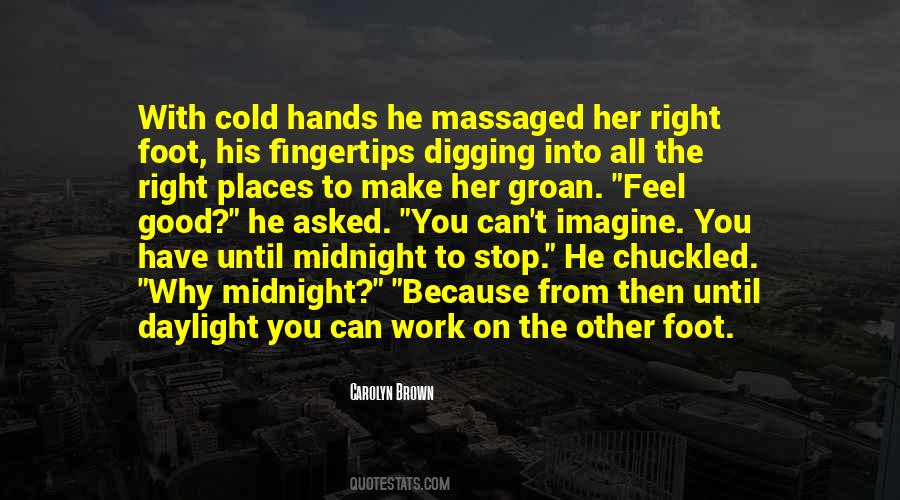 Quotes About Hands Work #200775