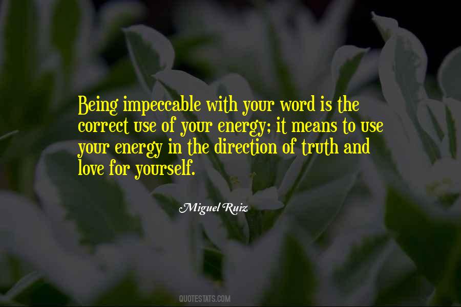 Impeccable With Your Word Quotes #1338463