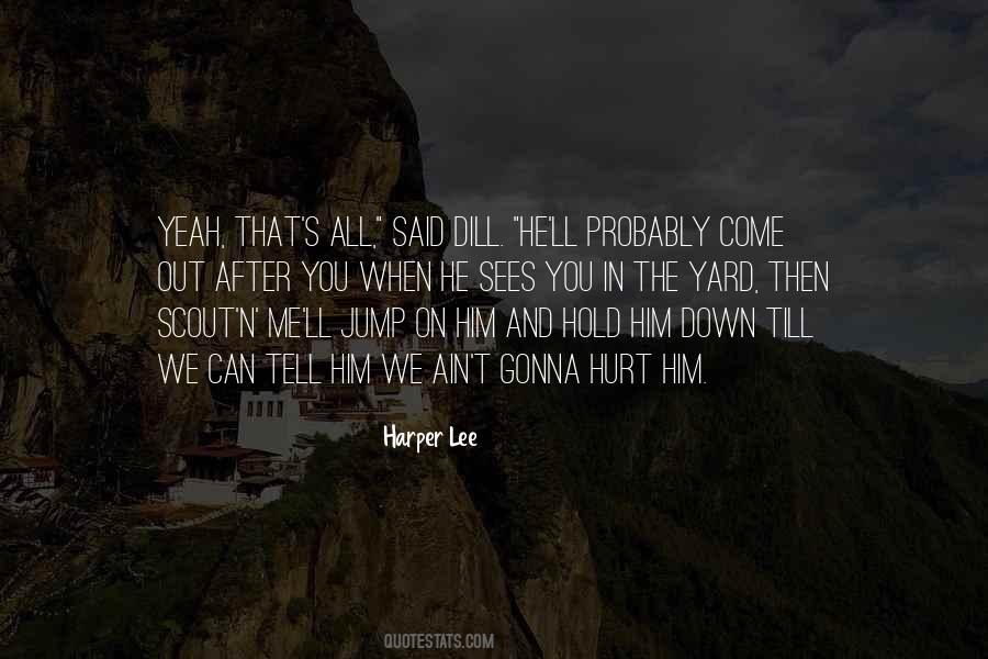 Hold Down Quotes #1324908