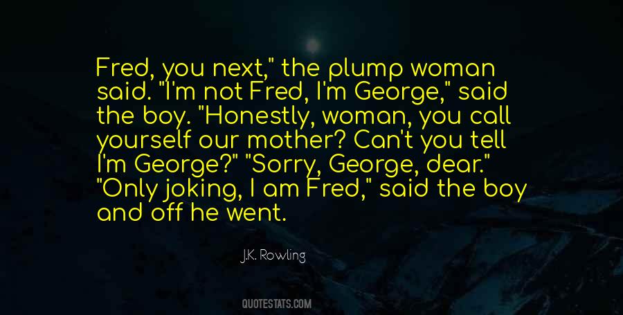 Fred Quotes #1705033