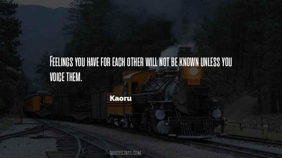 Have Feelings For You Quotes #341076