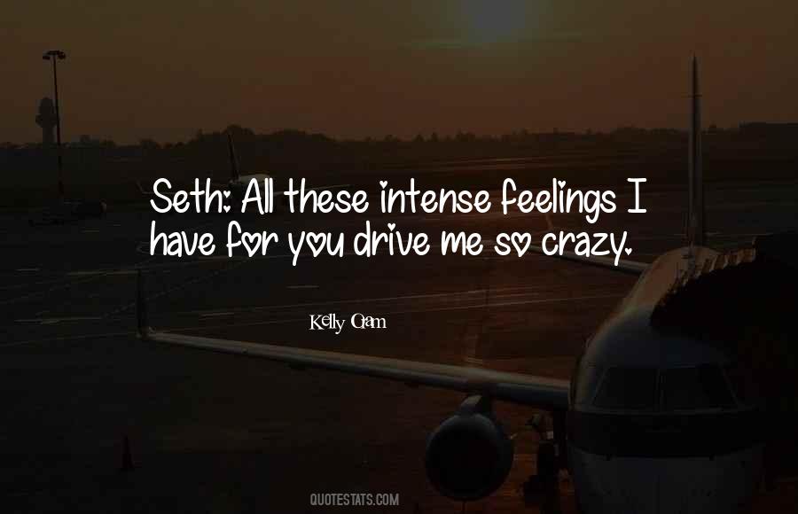 Have Feelings For You Quotes #979918
