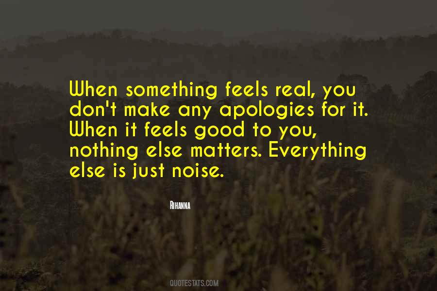 When Nothing Else Matters Quotes #450351