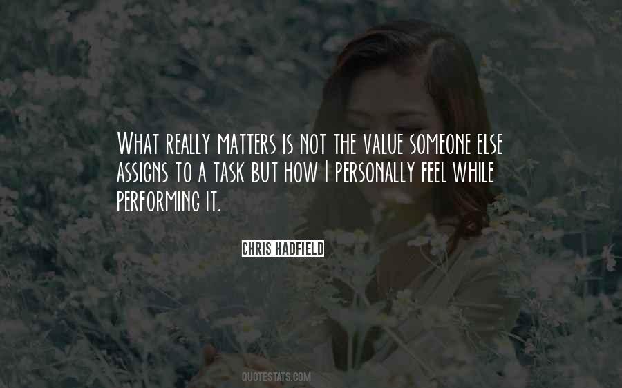 When Nothing Else Matters Quotes #78074