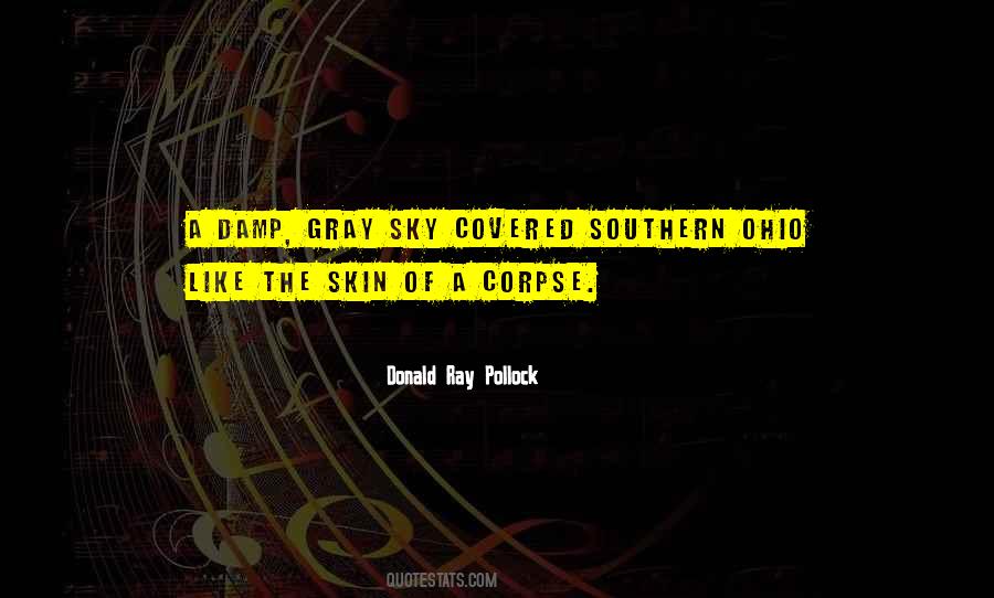 Quotes About The Gray Sky #1672355