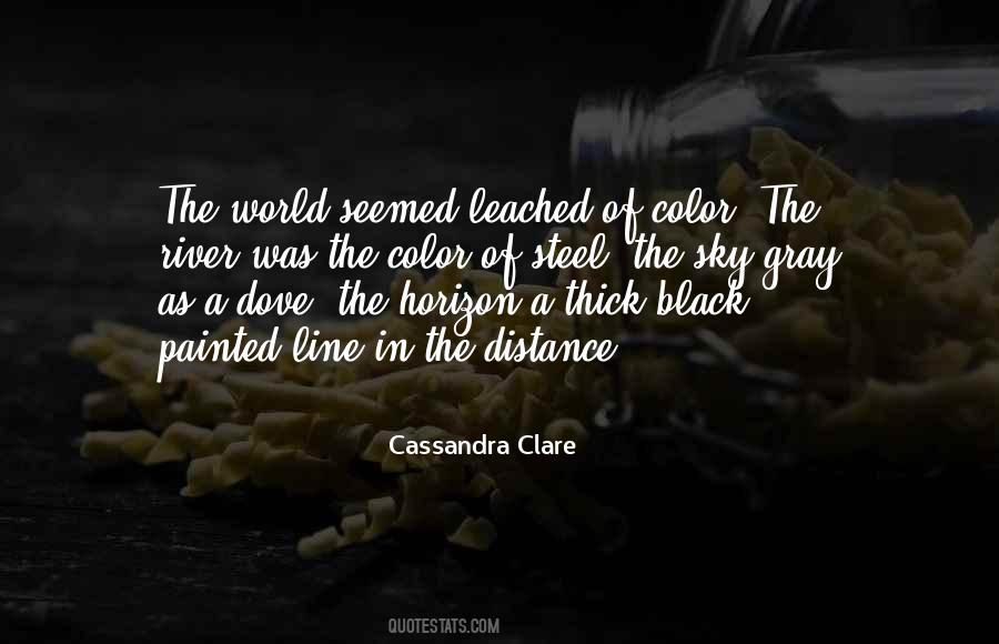 Quotes About The Gray Sky #1765864