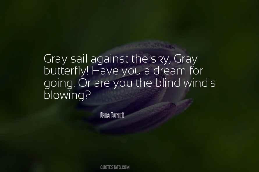 Quotes About The Gray Sky #270490