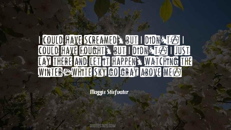 Quotes About The Gray Sky #271152