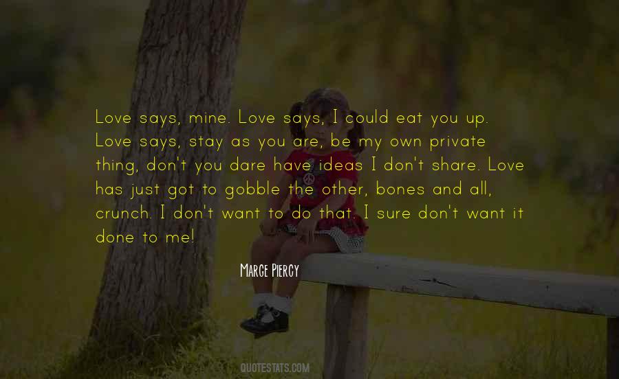I Love You As You Are Quotes #1490684