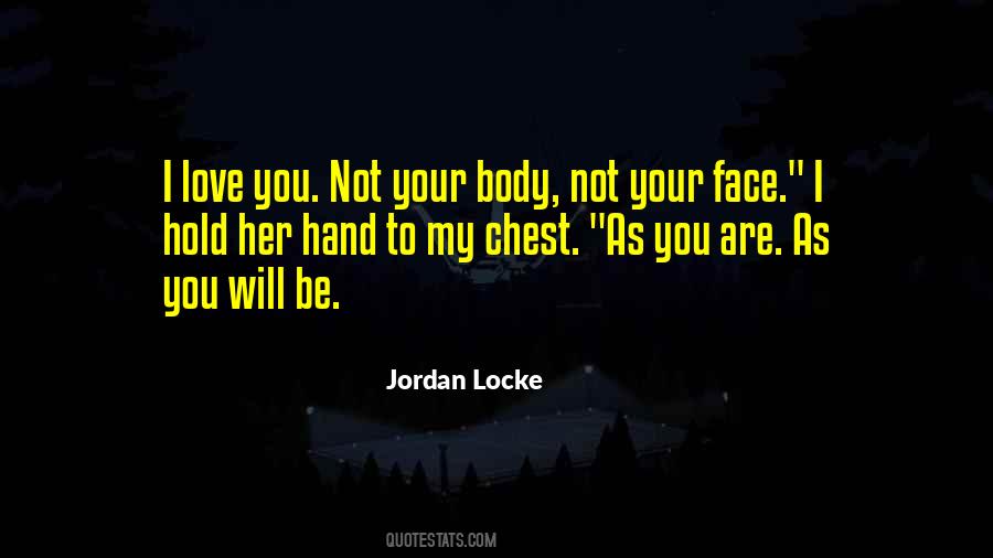 I Love You As You Are Quotes #525042