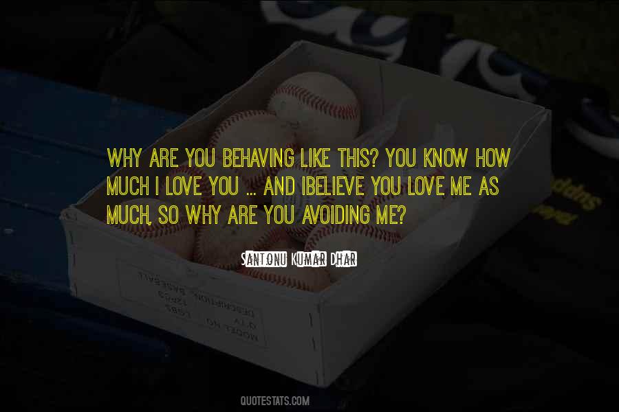 I Love You As You Are Quotes #672298