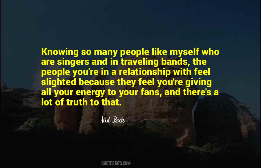 Quotes About People Knowing You #278358