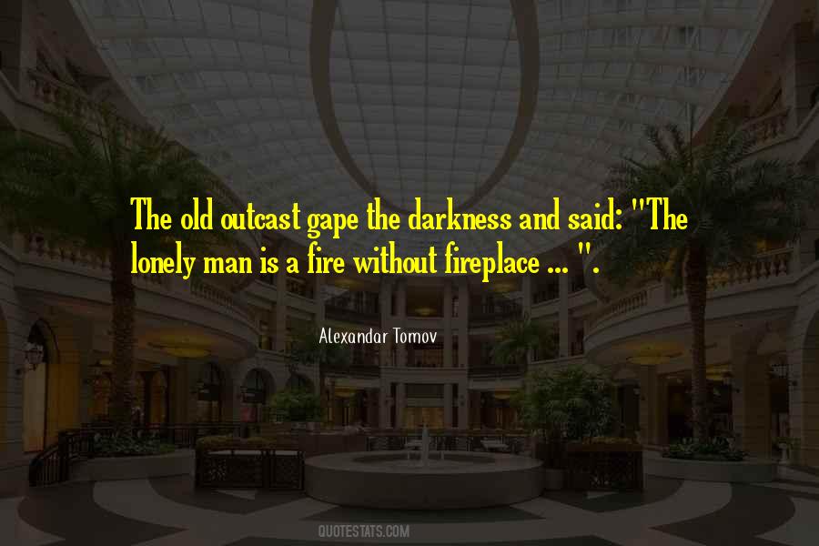 The Old Man Said Quotes #1830109