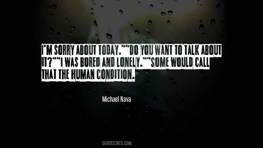 Sorry About Today Quotes #525278