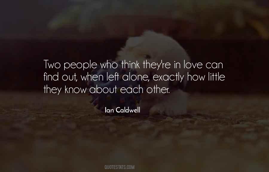 In Love Alone Quotes #502616