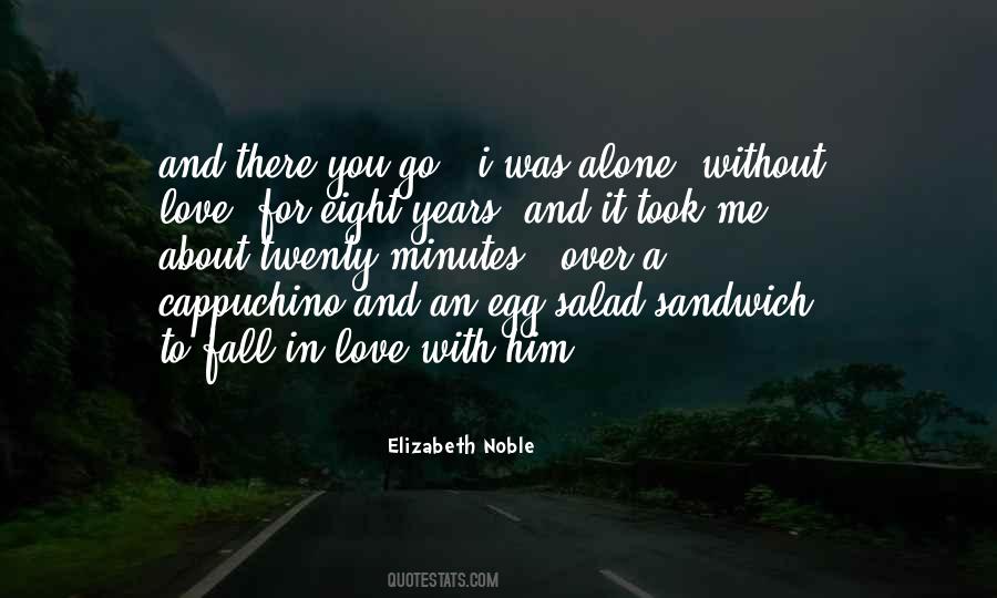 In Love Alone Quotes #865846