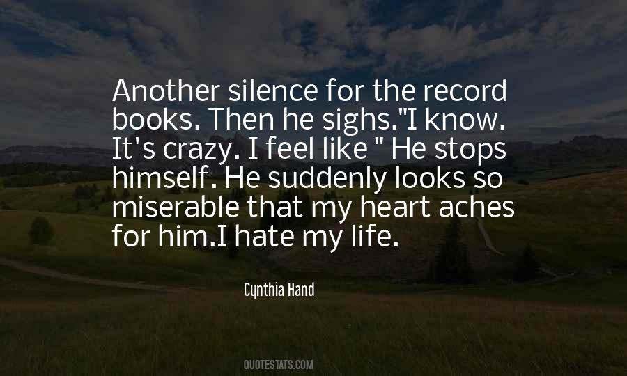 Hate Silence Quotes #1705300