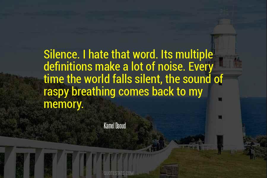 Hate Silence Quotes #929059