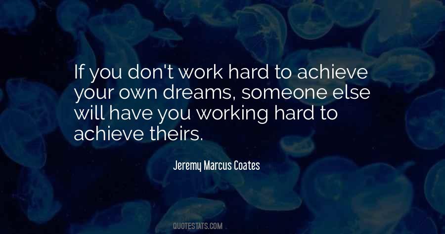 Your Hard Work Quotes #142008
