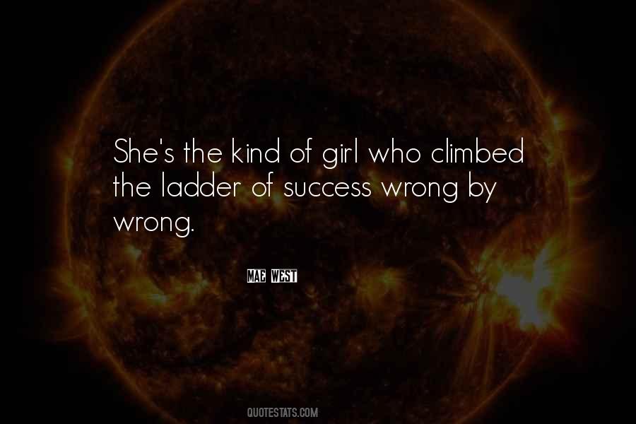 The Kind Of Girl Quotes #1381522