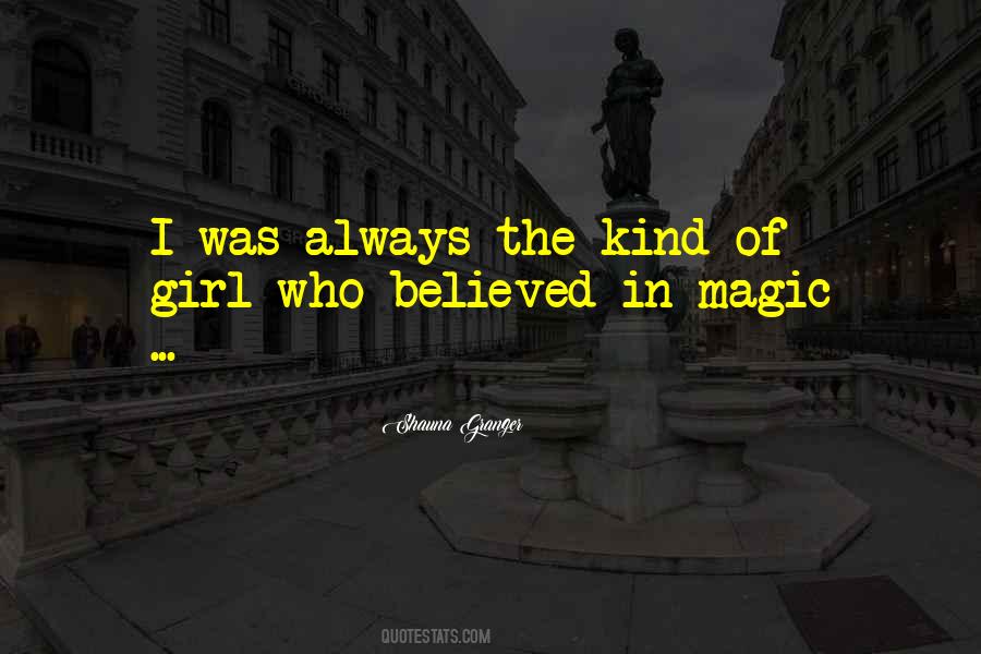 The Kind Of Girl Quotes #1484201