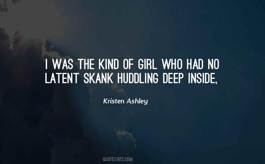 The Kind Of Girl Quotes #1763368