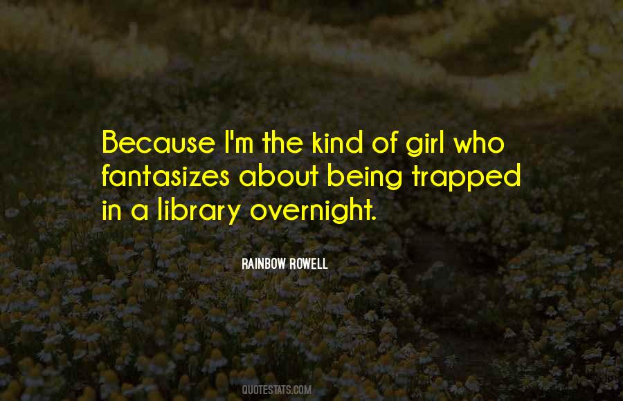 The Kind Of Girl Quotes #424339