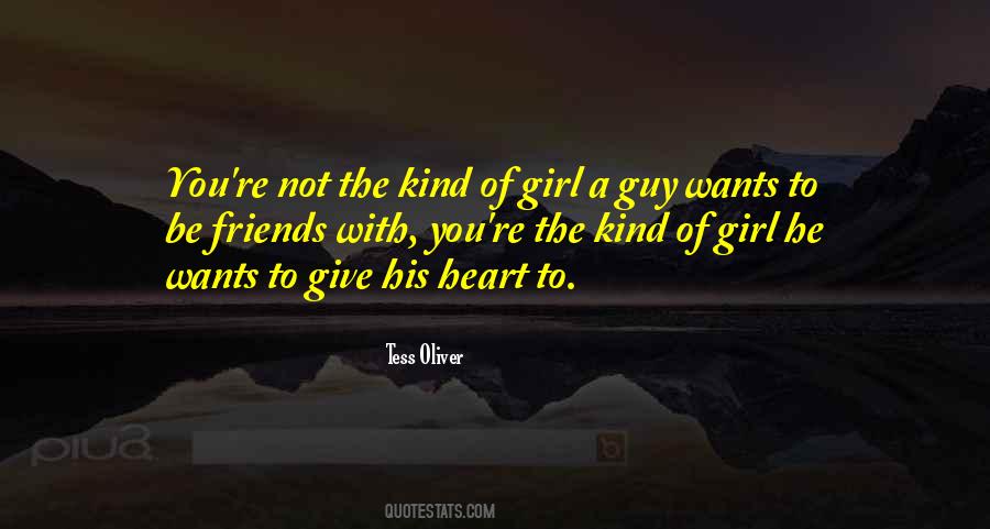 The Kind Of Girl Quotes #9131