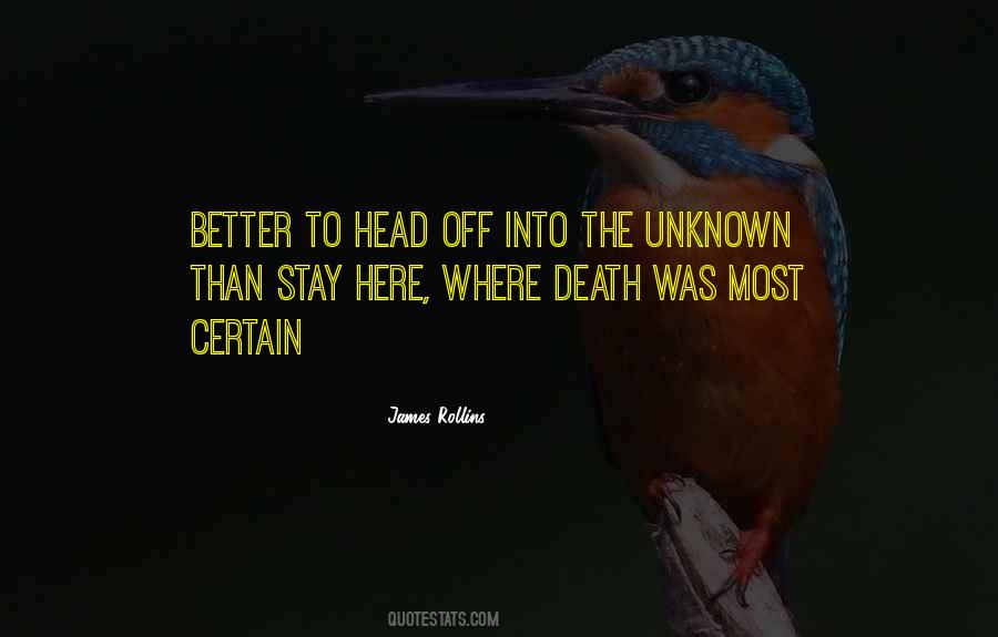 Life Is Better Than Death Quotes #126638