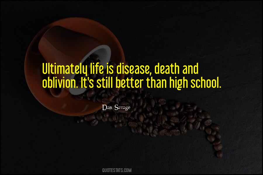Life Is Better Than Death Quotes #392714