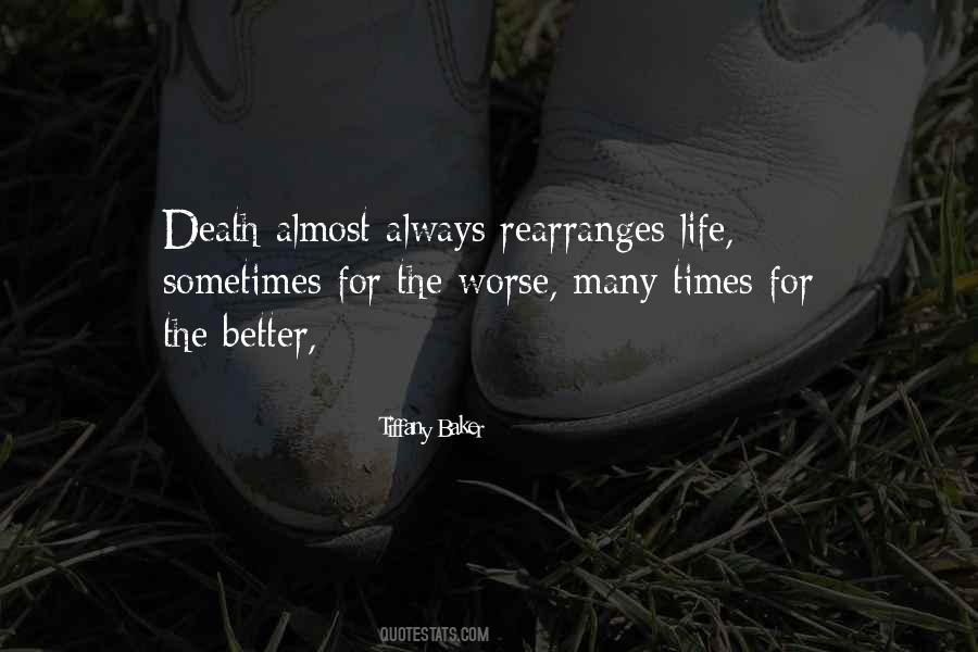 Life Is Better Than Death Quotes #859075